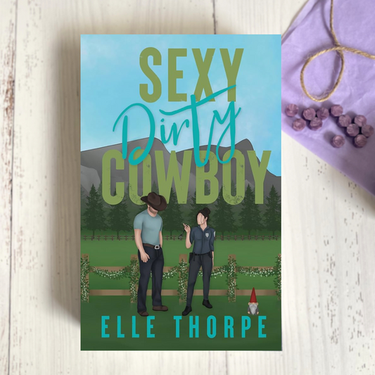 Sexy Dirty, Cowboy (Dirty Cowboy #3)