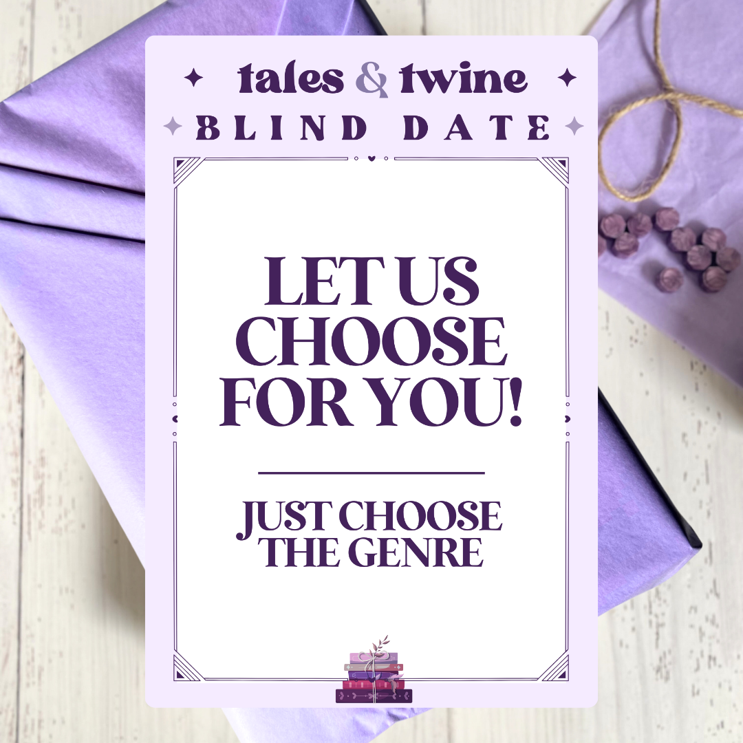 Blind Date with Our Choice – Tales & Twine
