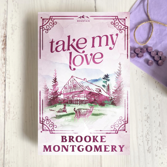 Take My Love (Willow Branch Mountain #2)