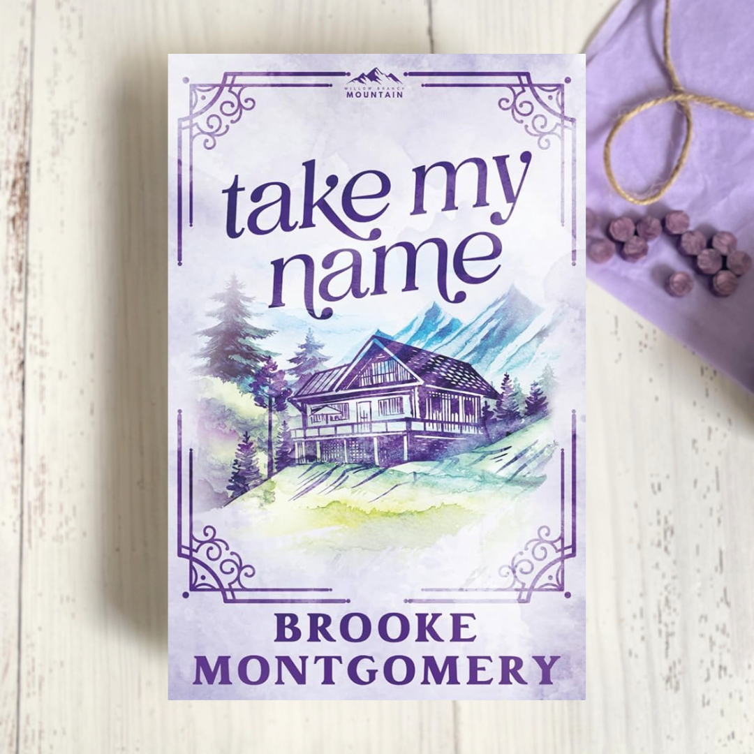 Take My Name (Willow Branch Mountain #1)
