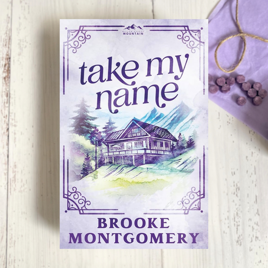 Take My Name (Willow Branch Mountain #1)