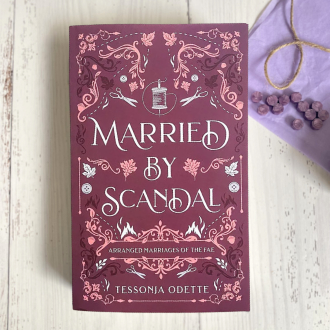 Married By Scandal (Arranged Marriages Of The Fae)