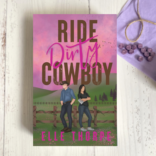 Ride Dirty, Cowboy (Dirty Cowboy #2)