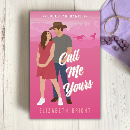 Call Me Yours (Lodestar Ranch #4)